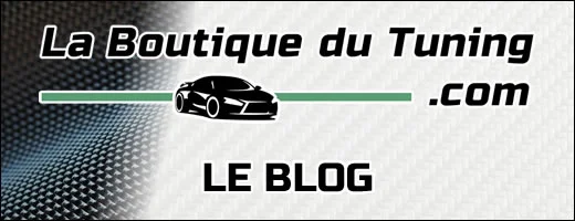 La Boutique Du Tuning - Le Blog